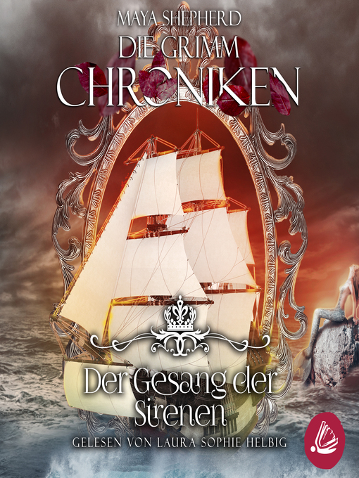 Titeldetails für Die Grimm Chroniken 4--Der Gesang der Sirenen nach Maya Shepherd - Verfügbar